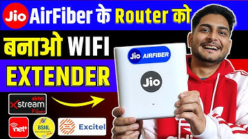 How To Use As A Extender Jio AirFiber Router | Jio AirFiber Router Ko Extender Kaise Banaye