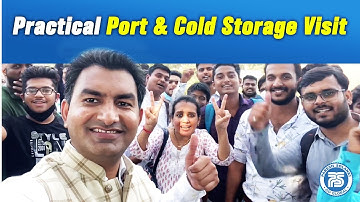 Mumbai Practical Cold Storage and Port Visit | Learn Export Import Practically | by Paresh Solanki
