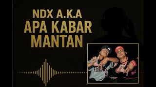Download Lagu NDX A.K.A – Apa Kabar Mantan I 🎧 Best Remix for Work \u0026 Relaxation | 4K | #soundclouds #ytmusic MP3
