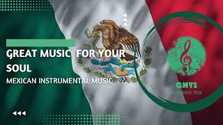 THE AMAZING MEXICAN INSTRUMENTAL MUSIC