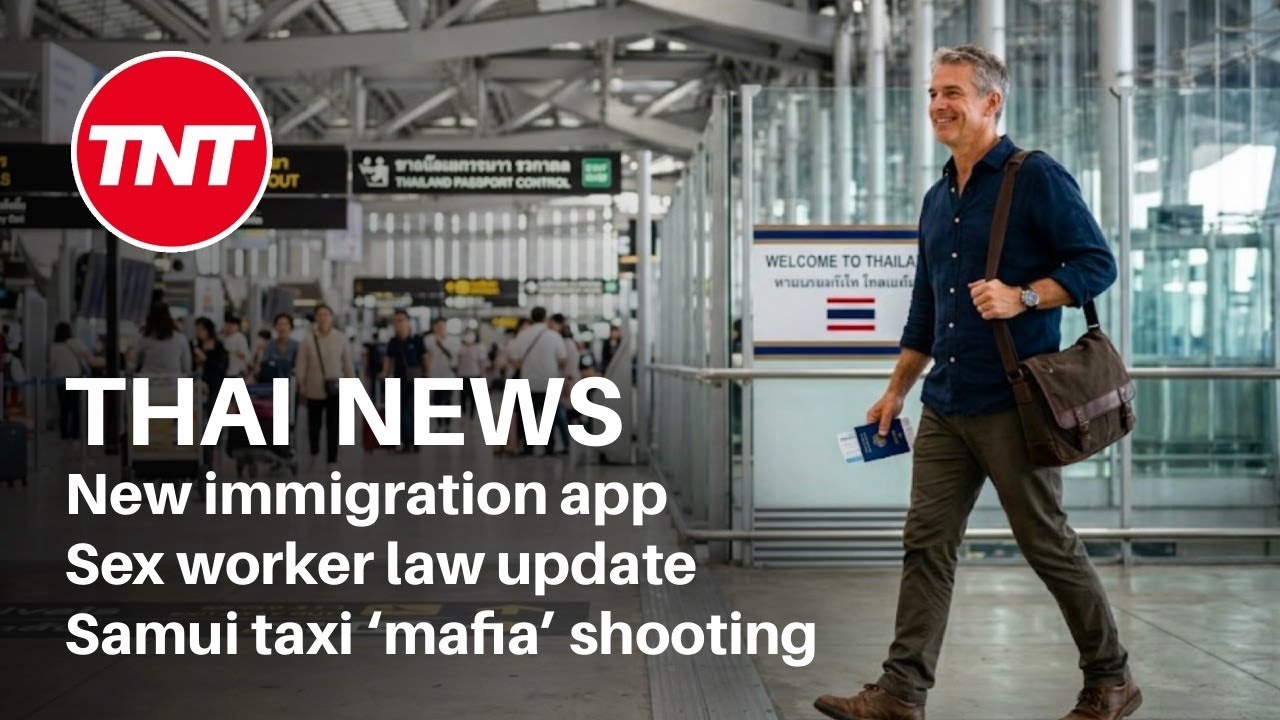 Samui Immigration Thailand News - May 29 - New immigration app Sex worker law update ...