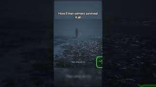 How Ethan winters survived it all and learns the truth #pedrobear97 #residentevil8 #re8 #re7 