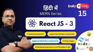 [15] Creating nested componets in ReactJS | MERN Stack Training in Hindi | #cslab #coding #sikar