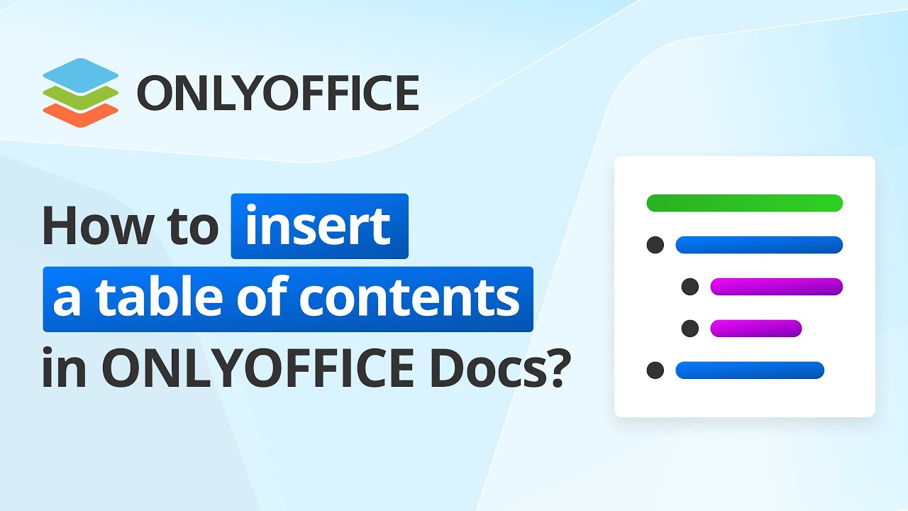 How to insert a table of contents in ONLYOFFICE Docs - YouTube