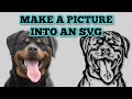 How to turn a picture into an SVG - Pet memorial - family memorial - Decal - Pic to SVG JPG to SVG