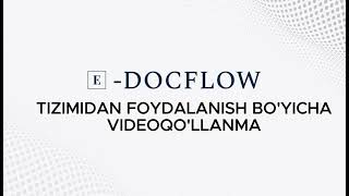 E-DOCFLOW platformasidan foydalanish tartibi | Avtomatik.uz