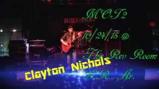 Clayton Nichols origanal My Girl Now