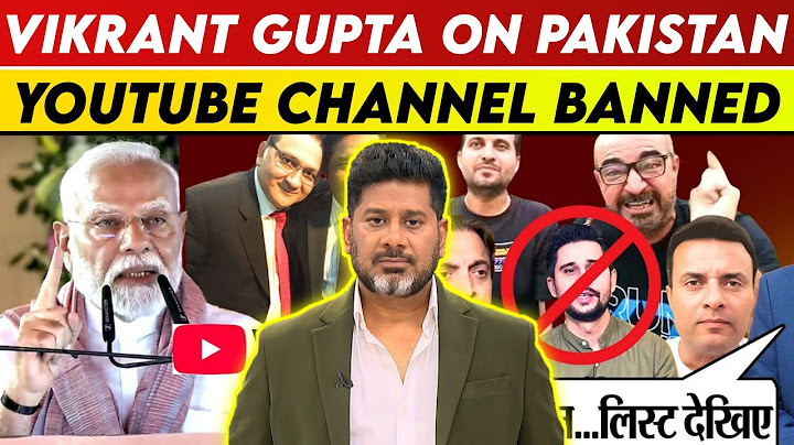 Vikrant Gupta On Pakistani Youtube Channel Banned | Vikrant Gupta On Pakistan | Vikrant Gupta | PCB