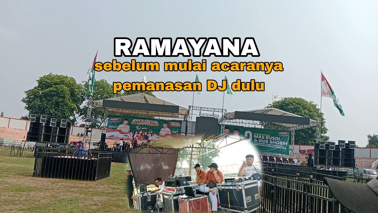 RAMAYANA 40K SEBELUM ACARA MULAI SETEL DJ DULU MANTAPSS TENAN