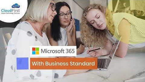 CloudFirst Business Enhancement with Microsoft 365  #microsoftgoldpartner