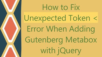 How to Fix Unexpected Token   Error When Adding Gutenberg Metabox with jQuery