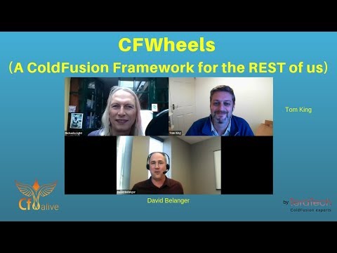 088 CFWheels (A ColdFusion Framework for the REST of us) with Tom King and David Belanger