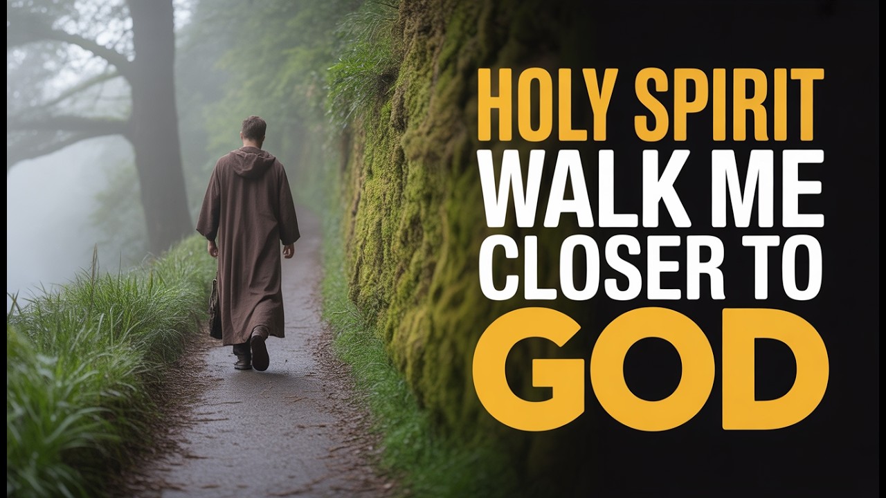 How to WALK DAILY with the HOLY SPIRIT and Grow CLOSER to GOD
