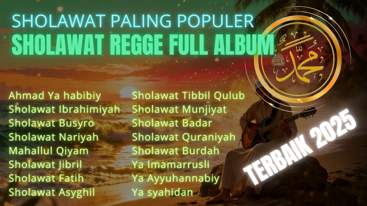 LAGU REGGAE PILIHAN 2025 | SHOLAWAT TERBAIK FULL ALBUM | SHOLAWAT VIRAL TERBARU 2025