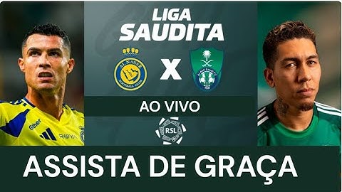 AL-NASSR X AL-AHLI ASSISTA DE GRAÇA LIGA SAUDITA | AO VIVO E COM IMAGENS