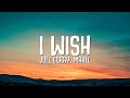 Joel corry  i wish lyrics ft mabel