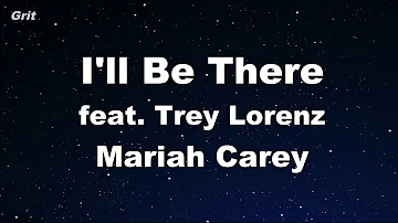 I'll Be There ft. Trey Lorenz - Mariah Carey Karaoke 【No Guide Melody】 Instrumental