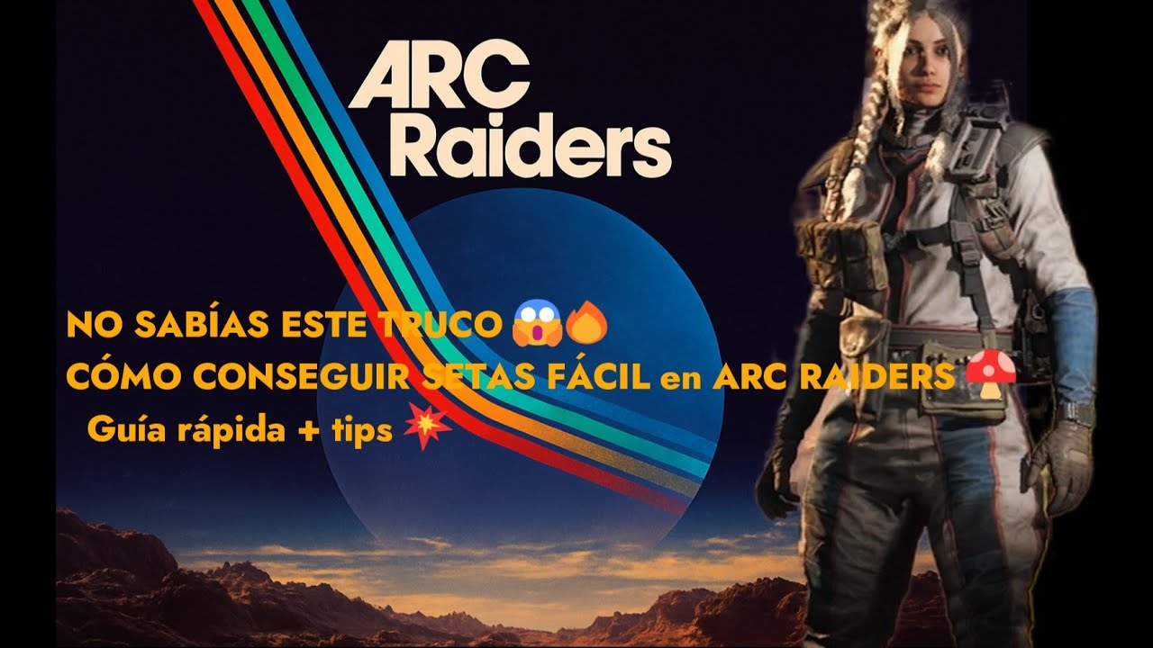 NO SABÍAS ESTE TRUCO 😱🔥CÓMO CONSEGUIR SETAS FÁCIL en ARC RAIDERS 🍄 | Guía rápida + tips 💥