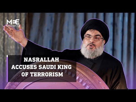 Hasan Nasrallah accuses Saudi Arabia of spreading extremist ideology