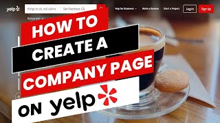 Mastering Yelp: Create a Business Page for Maximum Exposure | Yelp