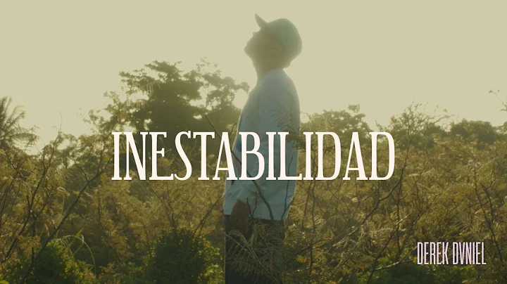 Derek Dvniel - Inestabilidad (Official Video)