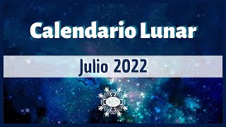 Calendario Lunar Julio 2022