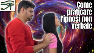 Come Praticare Lipnosi Non Verbale