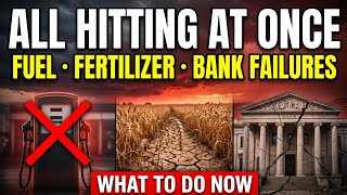 Fuel, Fertilizer &amp; Bank Failures Are Hitting Everyone at Once (Here's What To Do Now)