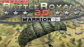 Battle Royale 3D - Warrior 63 Gameplay (Android APK) screenshot 1