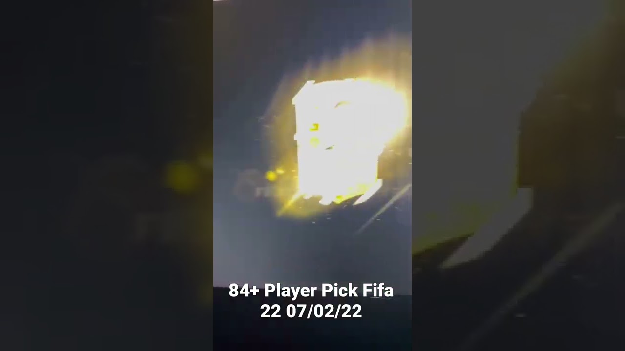 84+ Player Pick Fifa 22 07/02/22 