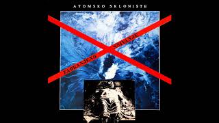 Video thumbnail of "Atomsko Sklonište  -  Ljubomora  -  (Audio)"