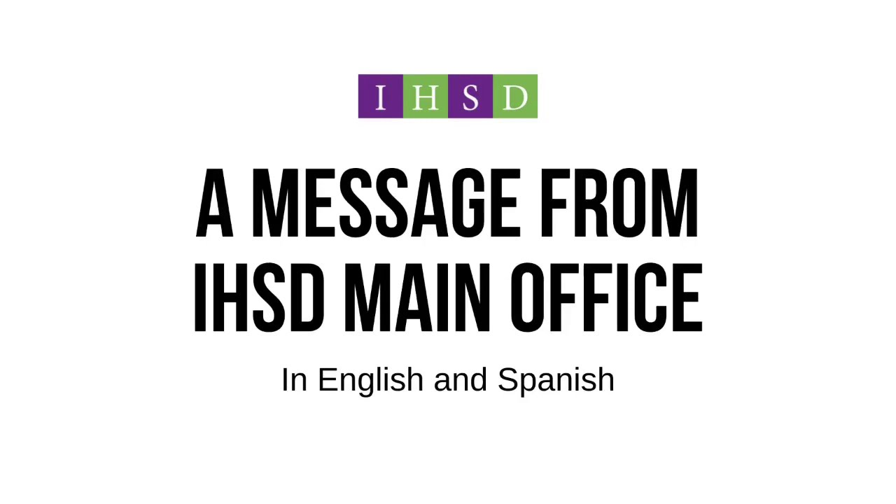 1/11/21 Returning to School Update from IHSD Main Office (English and Spanish)