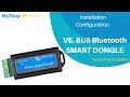 Installer et configurer mon vebus smart dongle  victron energy  myshop solaire solaire