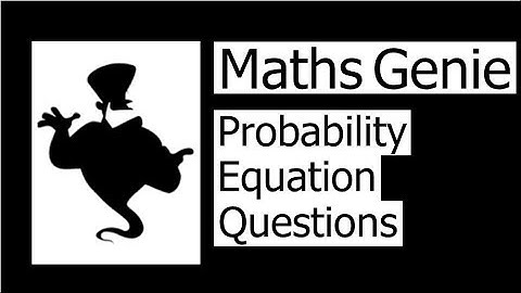 Probability Equation Questions