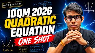 Complete Quadratic Equation One Shot | IOQM 2026 | Prashant Jain #ioqm2026