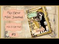 Vintage treasure transformation no sew mini journal tutorial mix it up may 3 junkjournal