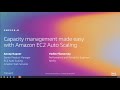 AWS re:Invent 2019: Capacity management made easy with Amazon EC2 Auto Scaling (CMP326-R1)