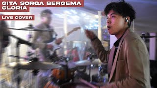 GITA SORGA BERGEMA - GLORIA (LIVE COVER) | Richard Khong Drum Cover