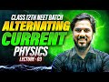 Alternating Current | Class 12 Physics Lecture 03 | Saurav Sir | NEET Preparation #neet2026