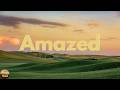 Lonestar - Amazed (Lyrics)