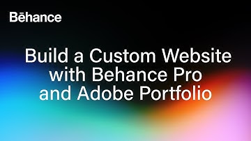 Build a Custom Website with Behance Pro and Adobe Portfolio