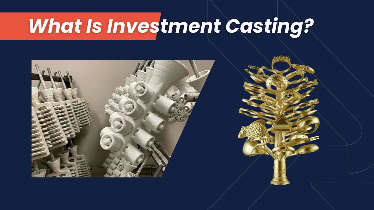 Investment Casting (Lost Wax Casting) Explained: How It Works ...