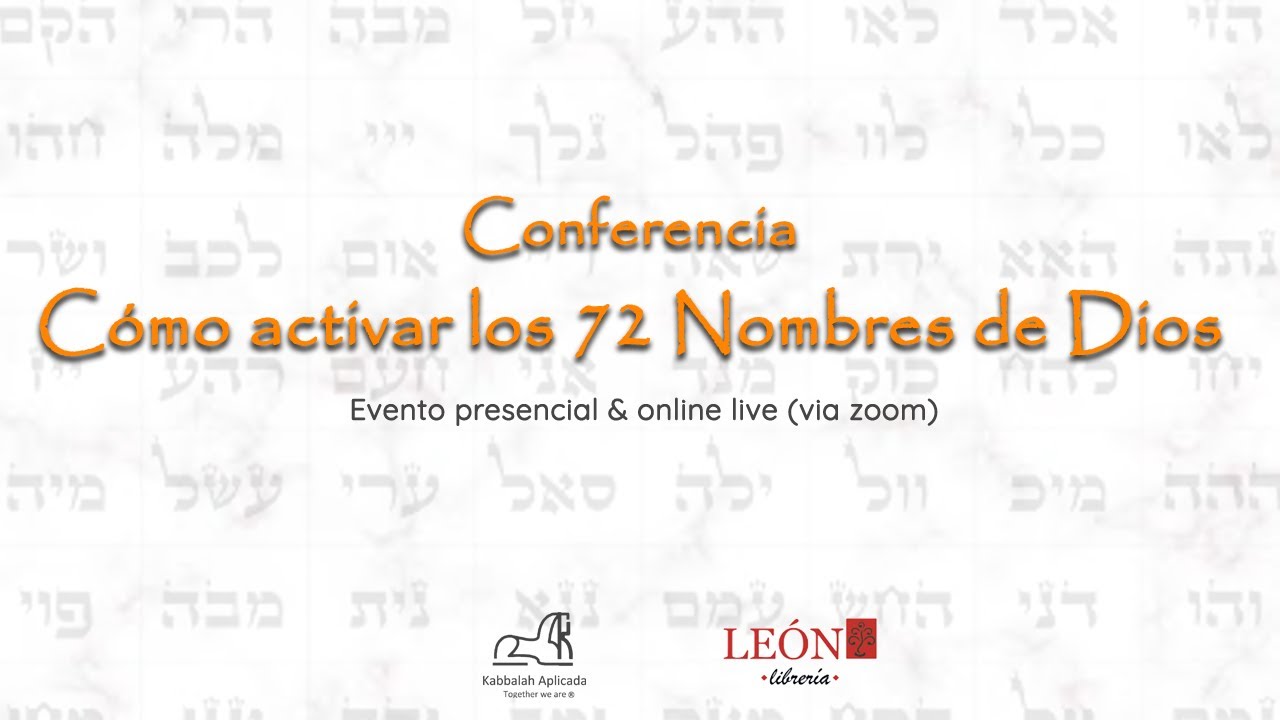 Conferencia como activar los 72 nombres de Dios (Presencial y online vía zoom)
