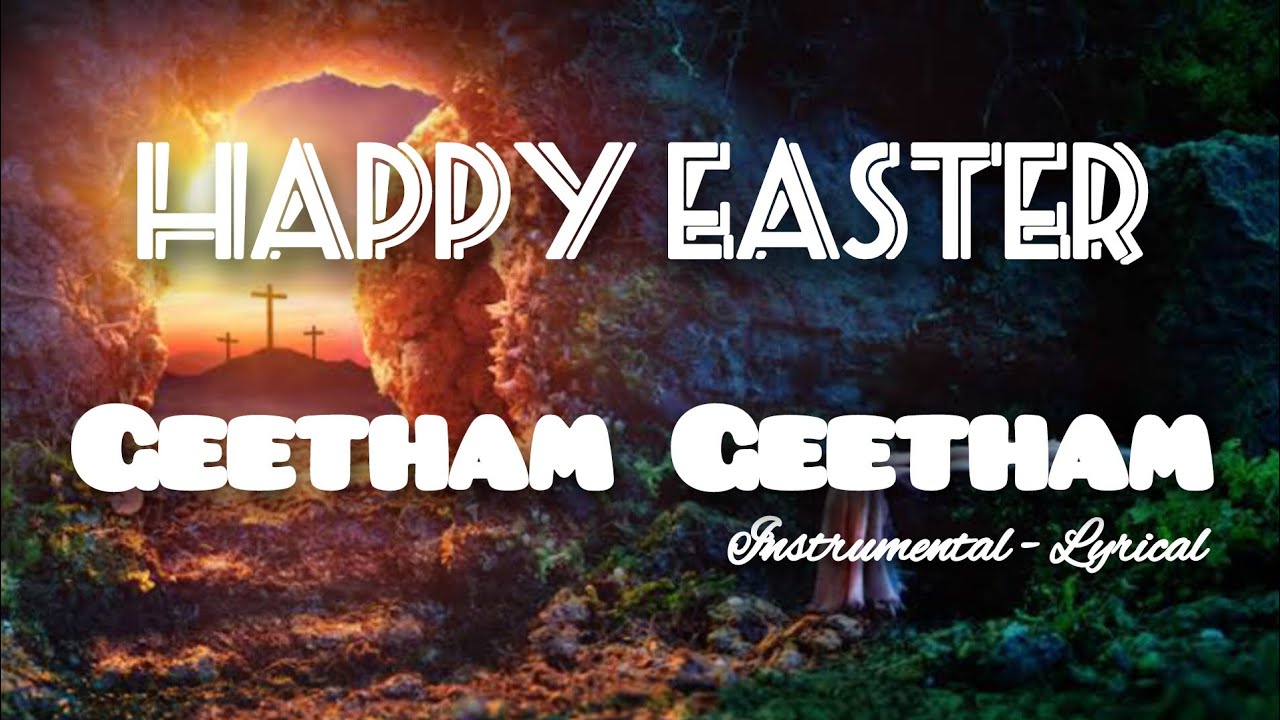 Geetham Geetham Song _ Instrumental (Lyrical) _ Happy Easter - YouTube