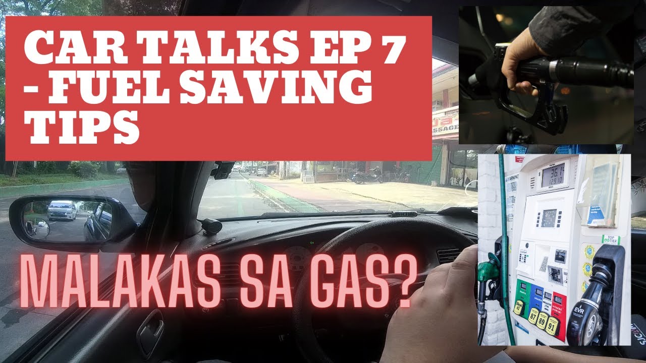 Car Talks EP 7 - 10 Fuel Saving Tips! | Car Talks PH - YouTube