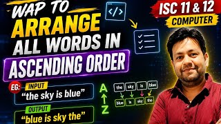 Arrange words in ascending order in java for ISC 11th & 12th Computer Science by YP Computer Classes
