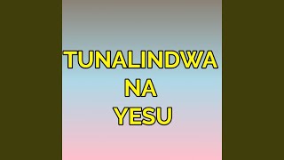 Tunalindwa Na Yesu (Remix)