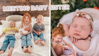 meeting their baby sister + newborn photos!