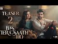 Bas Tera Sath ho | Promo 1 |ARY Digital | Sana Javed | Farhan Saeed | Next Promo |