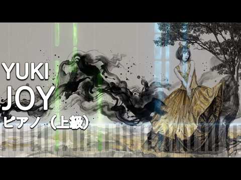 JOY (Piano Solo (Expert)) - YUKI